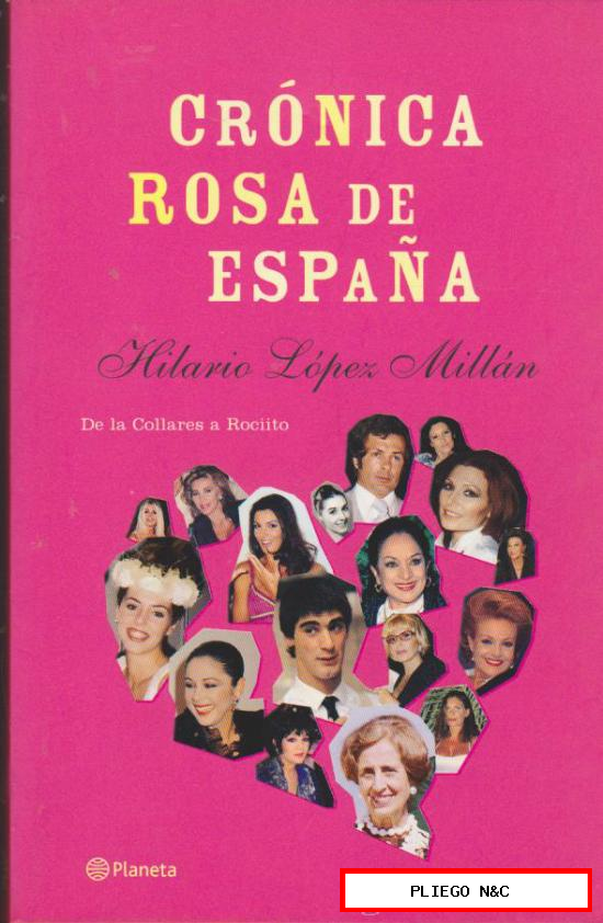 Crónica Rosa de España. Hilario López Millán