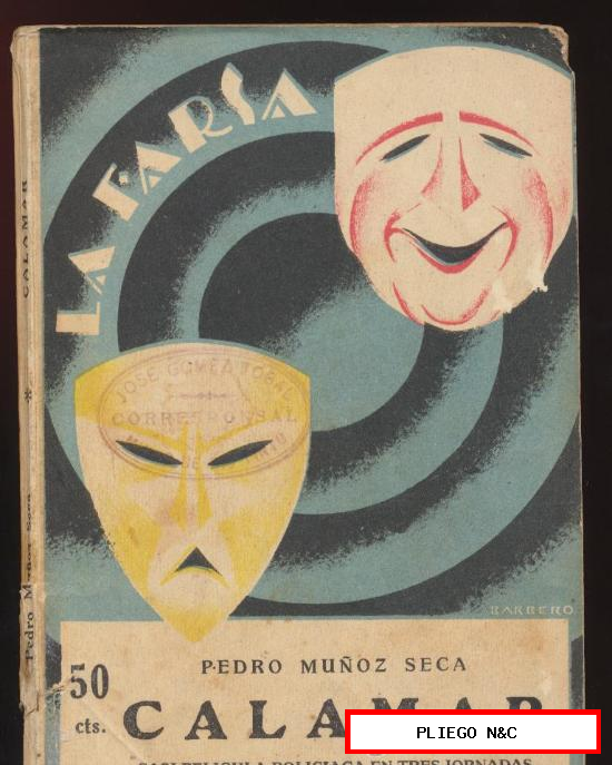 LA FARSA Nº 14. CALAMAR POR PEDRO MUÑOZ SECA. AÑO 1927