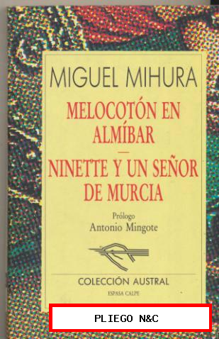 Austral nº 277. Miguel Mihura. Melocotón en Almíbar y Ninette y un señor de Murcia