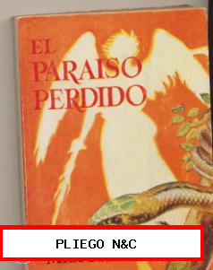 Enciclopedia Pulga nº 200. El Paraíso perdido. (224 páginas)