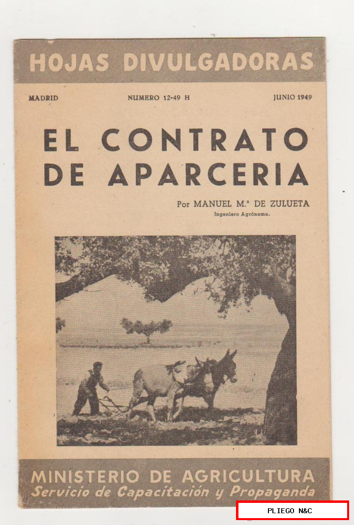 Hojas Divulgadoras Ministerio de Agricultura nº 12-Junio 1949. El contrato de aparcería