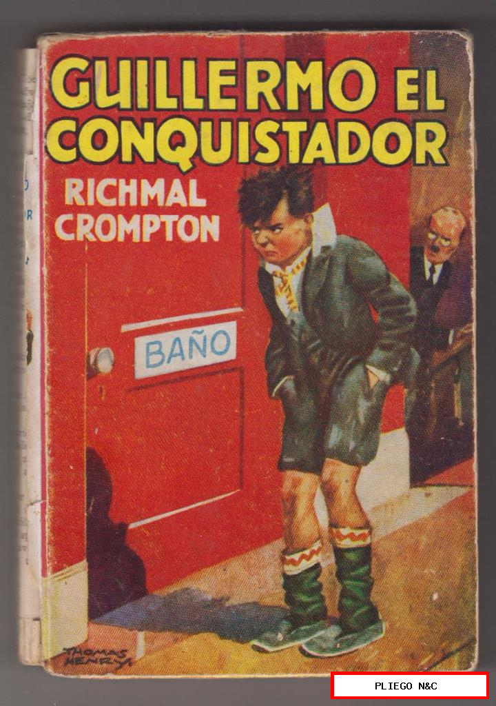 Guillermo el conquistador. Richmal Crompton. Molino 1942