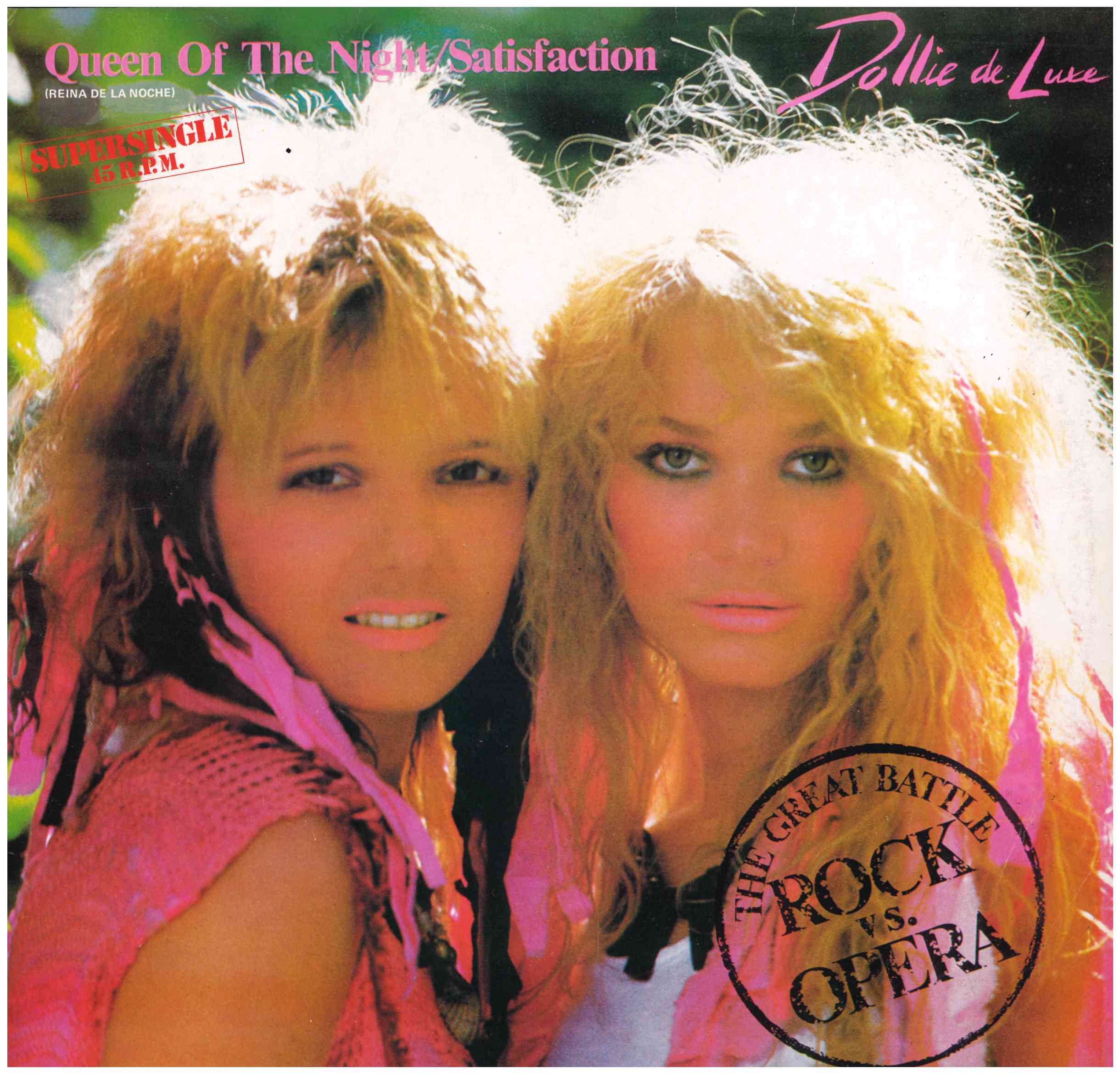 Dollie de Luxe. Queen of the night - Satisfaction / On top again. Columbia 1984 (CPT-52505) Maxisingle