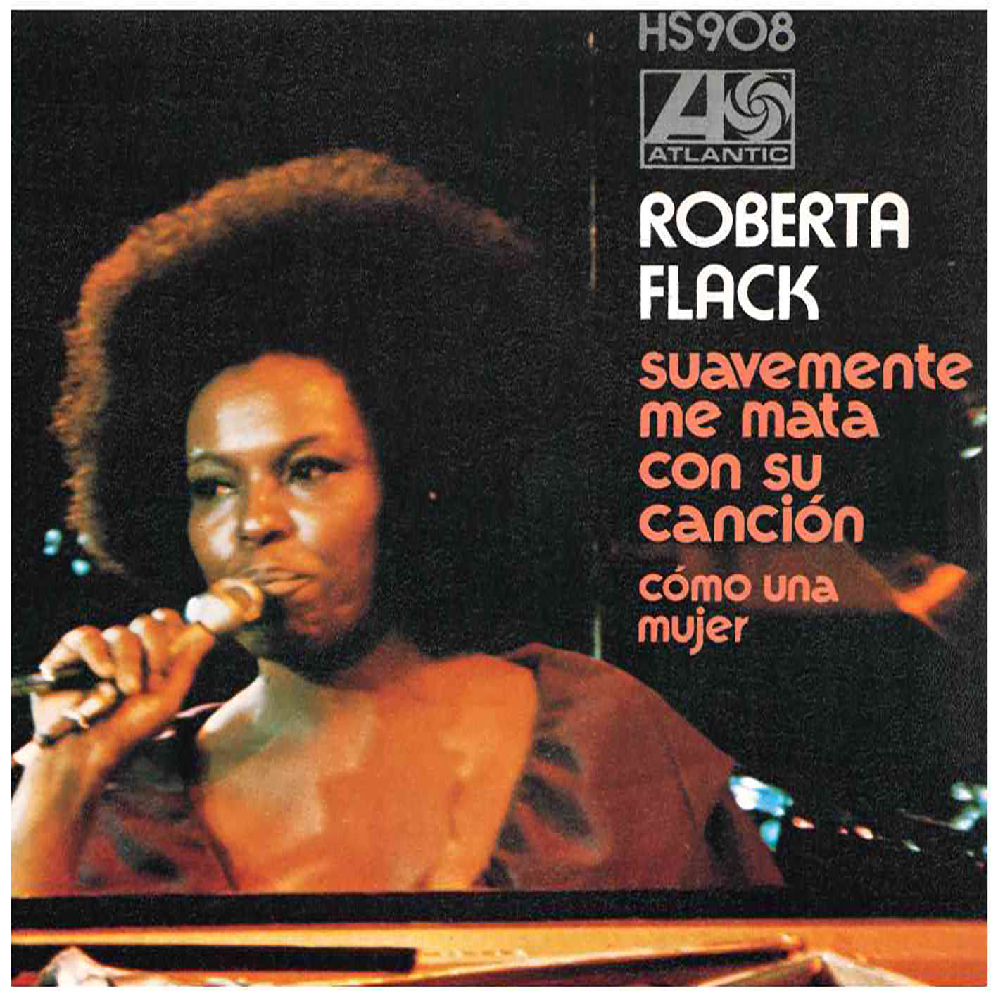 Roberta Flack – Suavemente Me Mata Con Su Canción