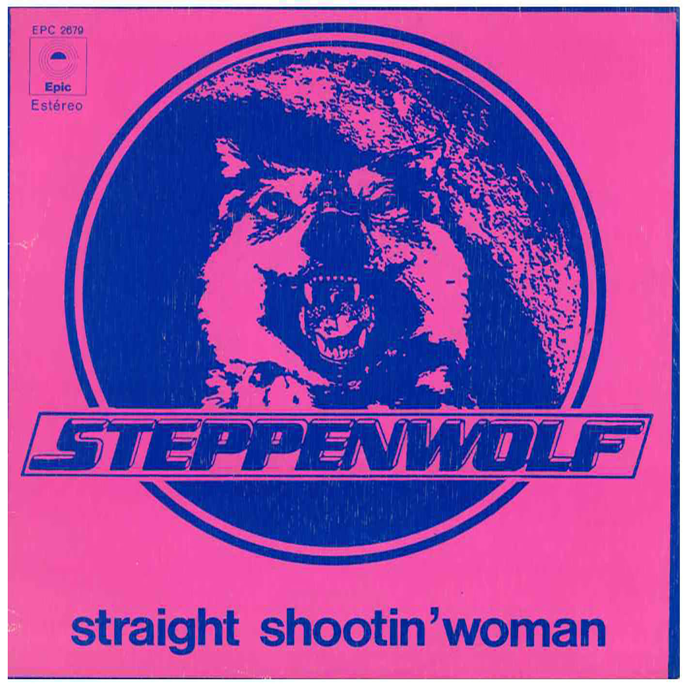 Steppenwolf – Straight Shootin` Woman