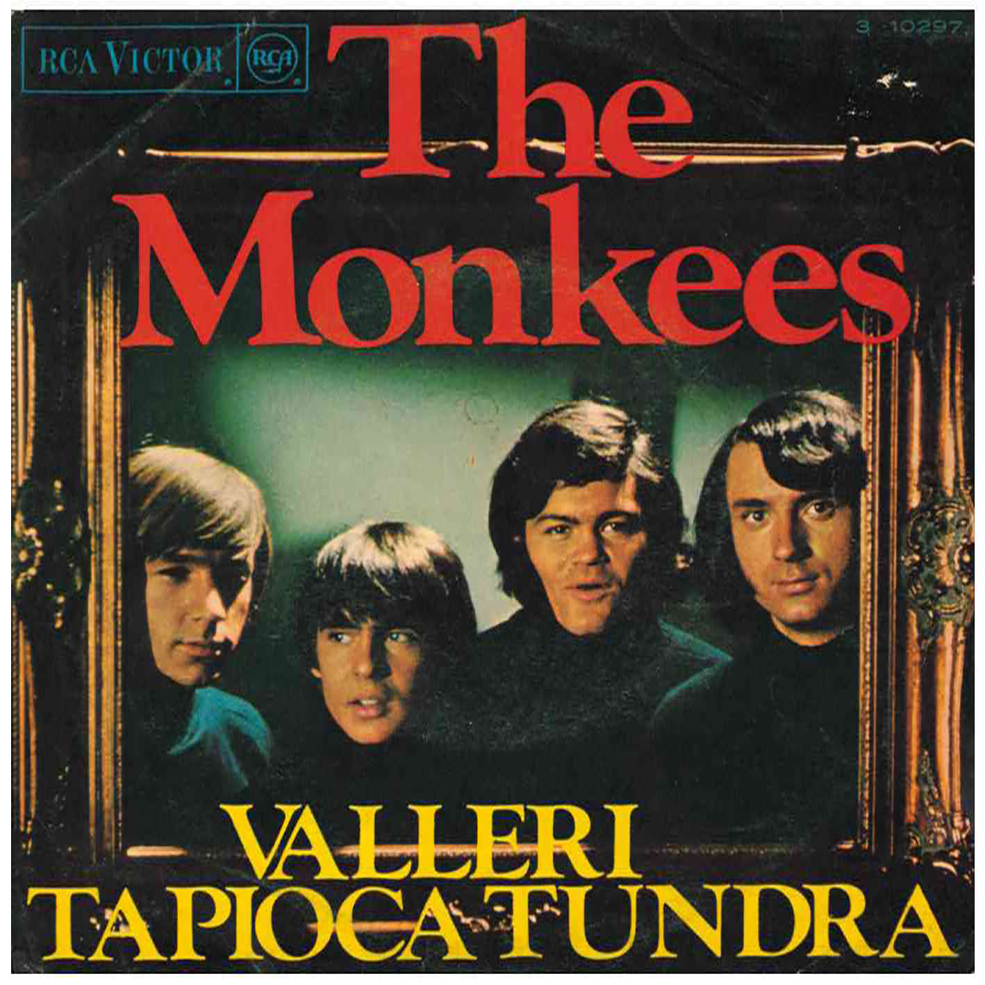 The Monkees – Valleri / Tapioca Tundra