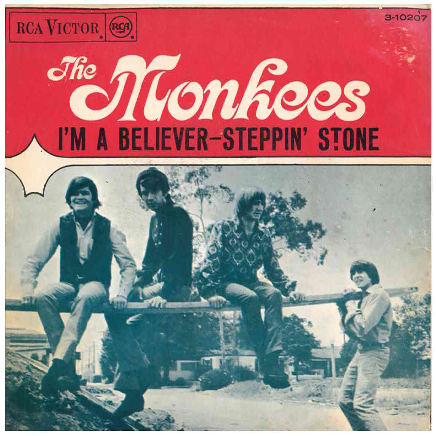 The Monkees – I`m A Believer / Steppin` Stone