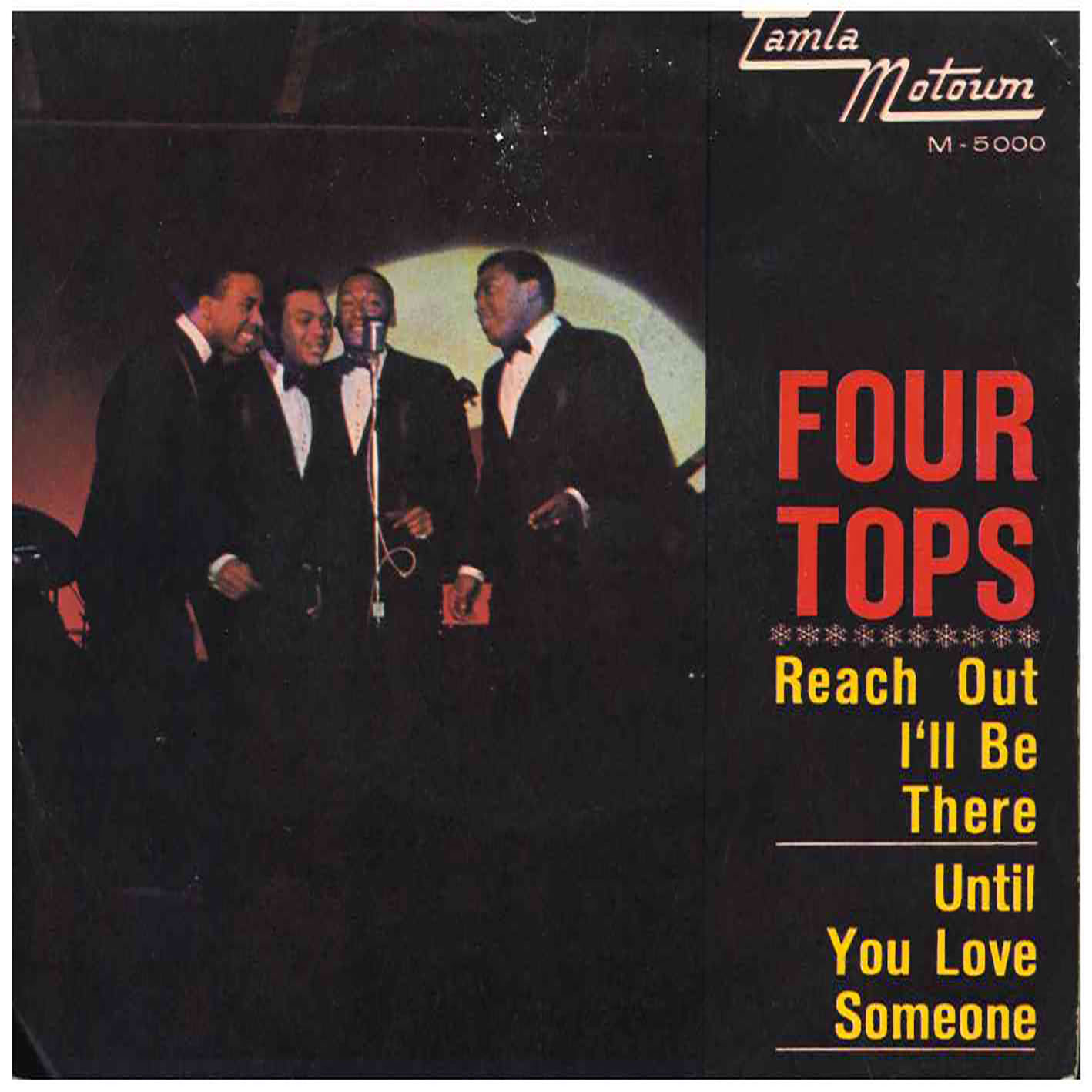 Four Tops – Reach Out I`ll Be There / Until You Love Someone