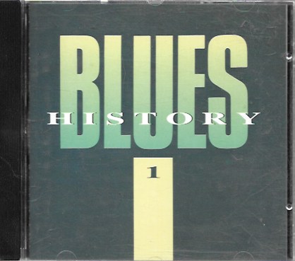 Blues History 1. 1989 Disky