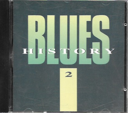 Blues History 2. 1989 Disky