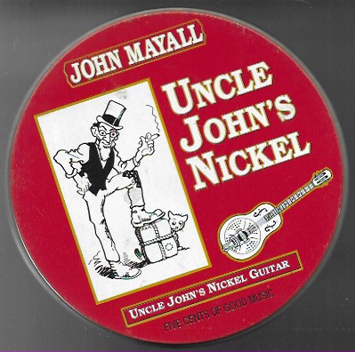 John Mayall. Uncle John's nickel. 1988 Entente Musikoroduktion (Lata)