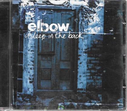 Elbow. Disleep in the back. 2001 V2 Music