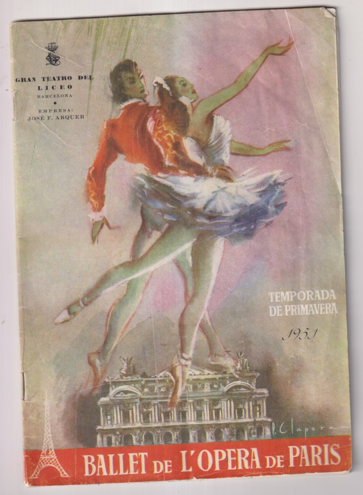Gran Teatro del Liceo. Barcelona. Temporada de Primavera 1951. Ballet de la L´Opera de Paris (24x17) 32 p´`aginas