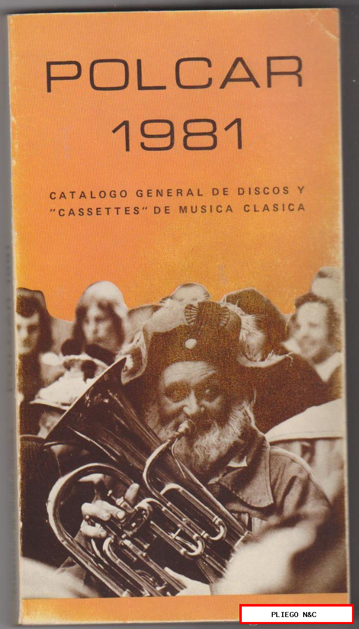 Polcar 1981. Catálogo General de discos y Cassettes de Música Clásica. 24x13. Rústica