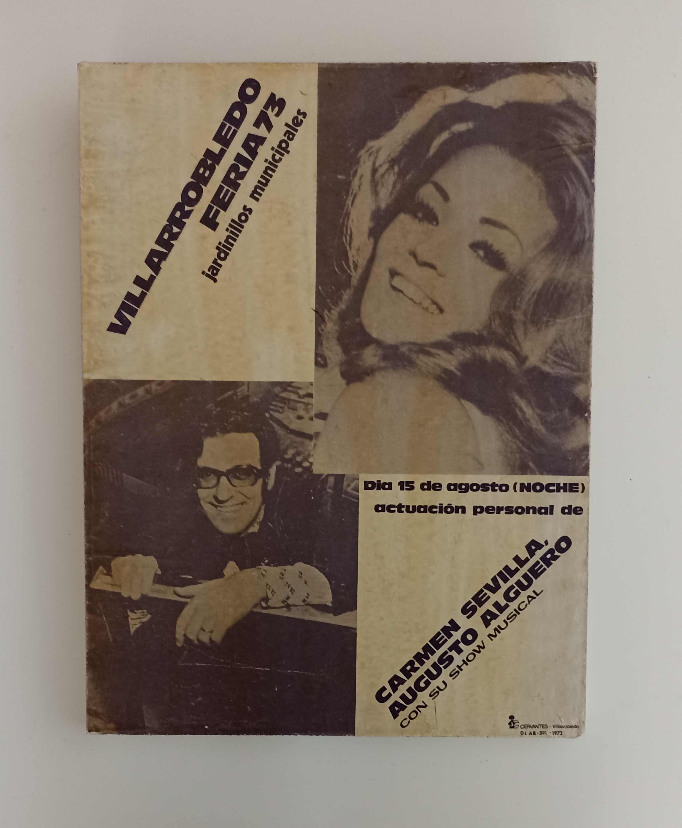 El Show de Carmen Sevilla y Augusto Algueró. Feria de Villarrobledo 1973. Cartel (pegado en madera)