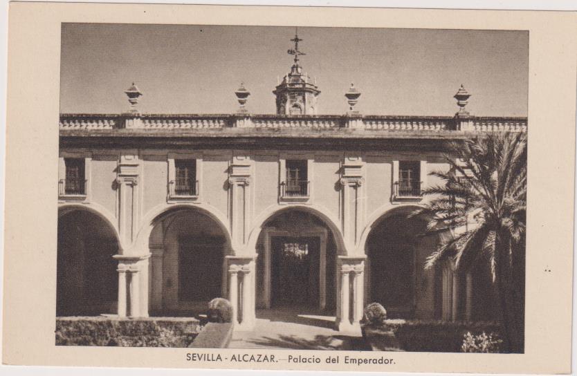 Sevilla, Alcázar.- Palacio del Emperador. Heraclio Fournier