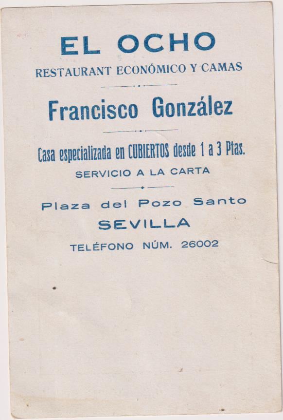 Tarjeta. Publicidad de El Restaurant el Ocho. Sevilla. Cubiertos de 1 a 3 pesetas
