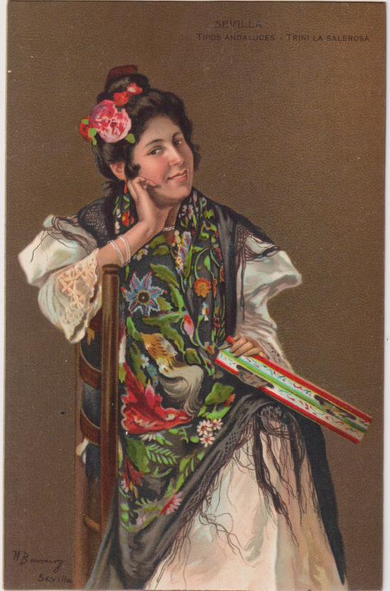 Postal. Sevilla. Tipos Andaluces. Trini la Salerosa. Stengel & Co. Dresden 1904