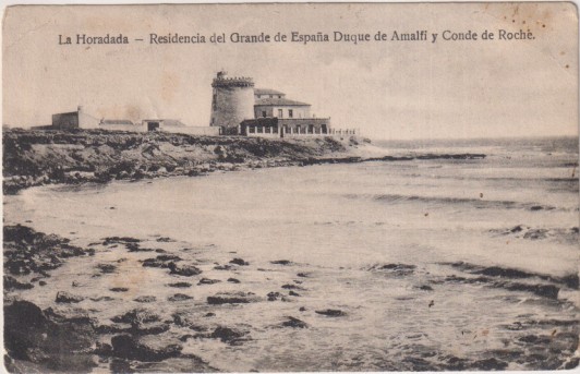 La Horadada.- Rsidiencia del Grande de España Duque de Amalfi y Conde de Roché. Franqueado y Fechado en Valencia el 27 Jul.-1911. Destino: Capitán -