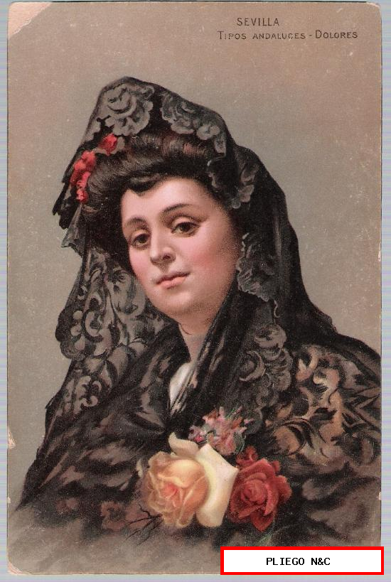Sevilla. Tipos Andaluces-Dolores. Anterior a 1906