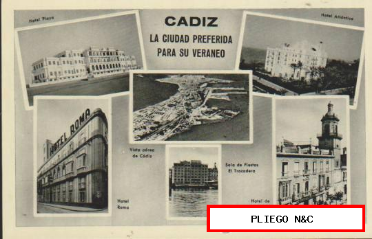 Cádiz. La ciudad preferida para su veraneo. Publicidad de los Hoteles de Cádiz
