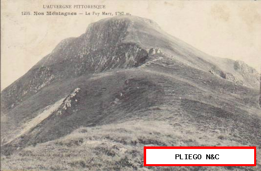 L´Auvergne Pittoresque. Nos Montagnes-Le Puy Mary, 1787 m. Franqueado