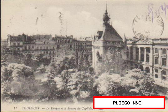 Toulouse-Le Donjon. Franqueado en Toulouse en 1916