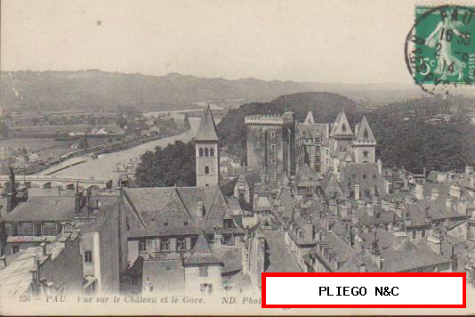 Pau-Vue sur le Chateau et le Gare. Franqueado en 1914