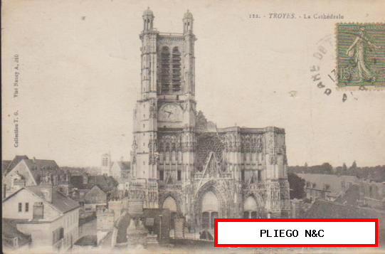 Troyes-La Cathédrale. Franqueado en 1918