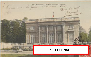 Versailles-Palais du Petit Trianon. Franqueado y fechado en 1912