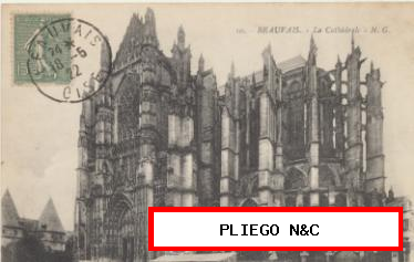 Beauvais-La Cathedrale. Franqueado y fechado en 1922