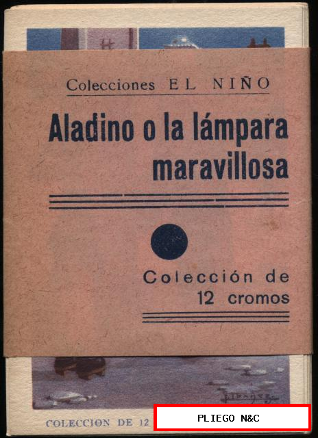 Aladino o la Lámpara maravillosa. Colecciones El Niño. Completa, 12 cromos (15x7,5) ¡IMPECABLE!