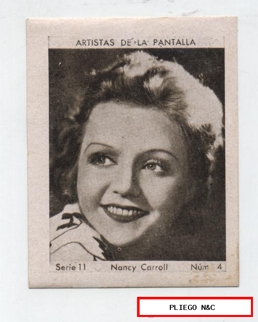 Álbum Cupón Peninsular. 1932. Artistas de la Pantalla Serie 11. Nº 4 (Nancy Carroll)