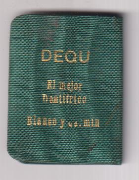 Calendario para 1944. Publicidad de De Dequ. El mejor Dentífrico