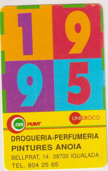 Calendario 1995. Dis Punt. Droguería y Perfumería. Igualada