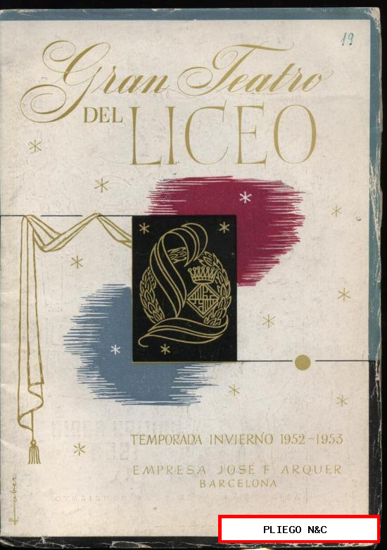 Gran Teatro del Liceo. Temporada Invierno 1952-53. 50 páginas de publicidad. MUY CURIOSO