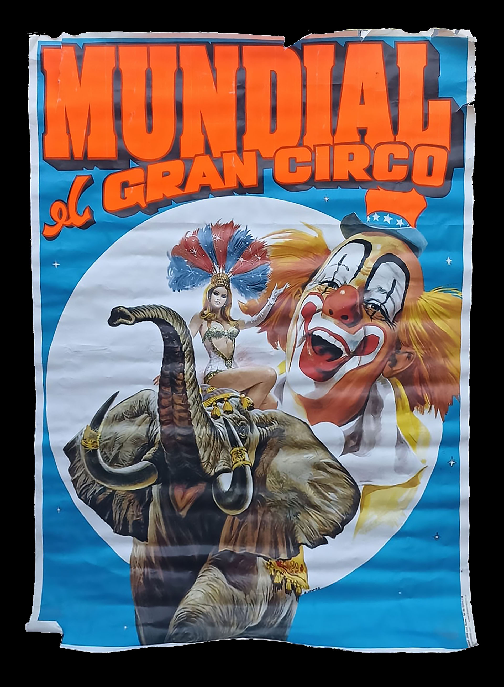 El Gran Circo Mundial. 138x99 cm. Elmograf2000 srl