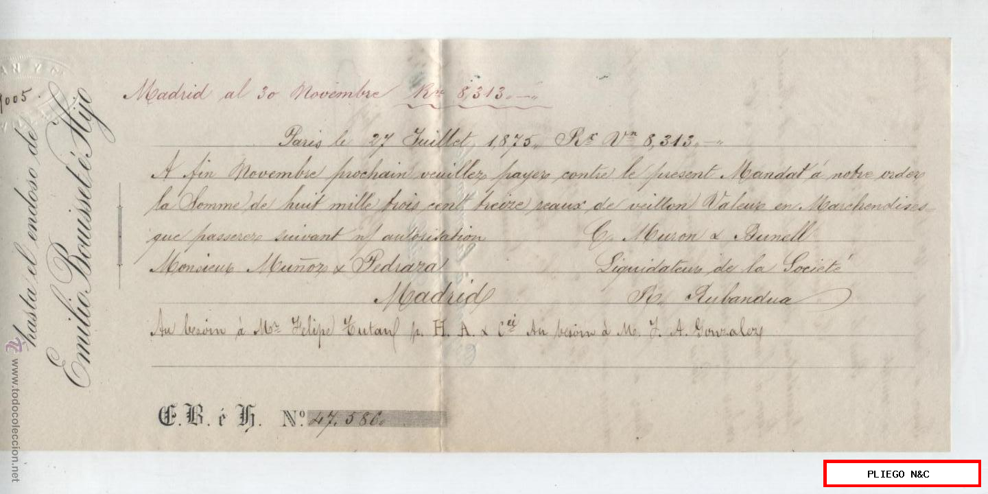 Letra de Cambio por 8. 313 Reales Vn. Paris 27 de Julio de 1875. Pagadera en Madrid. Al dorso adosada a [-]