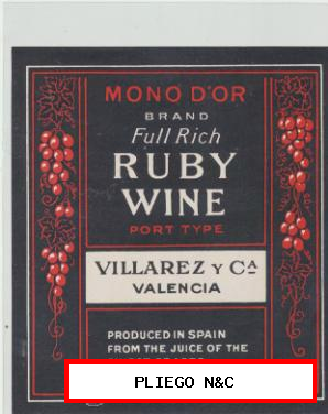 Mono D´Or. Ruby Wine. Villarez y Cía. Valencia