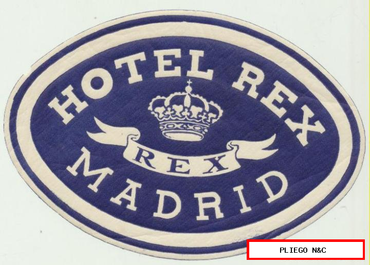 etiqueta. Hotel Rex. Madrid. Con goma
