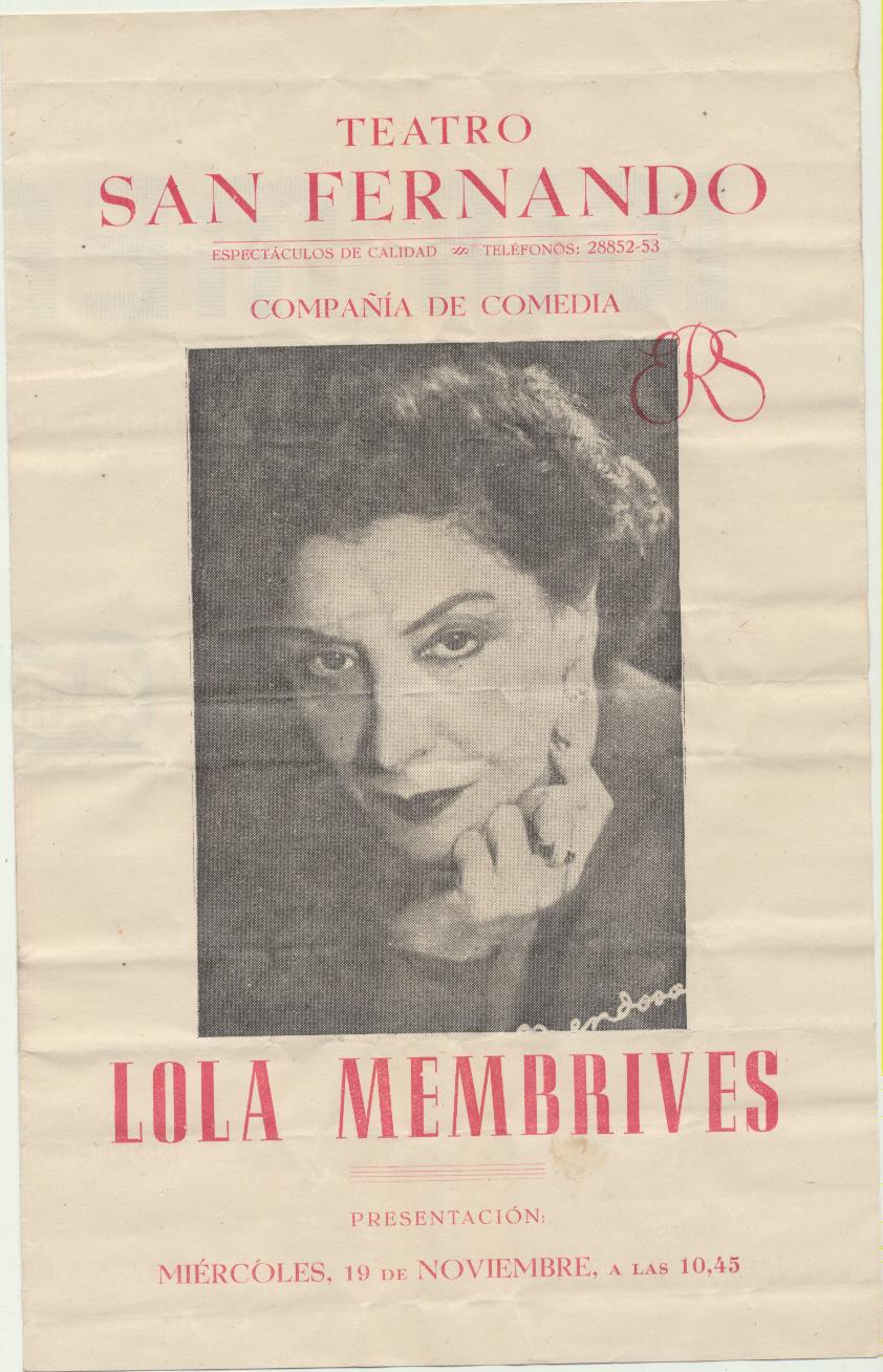 Folleto doble (21x12) Teatro San Fernando. Compañía de comedia Lola Membrives . 19 de Noviembre de 1947