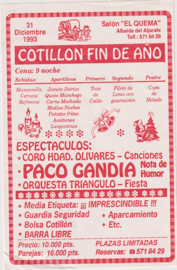 Cotillón Fin de Año 1993. El Quema. Albaida del Aljarafe. Paco Gandía