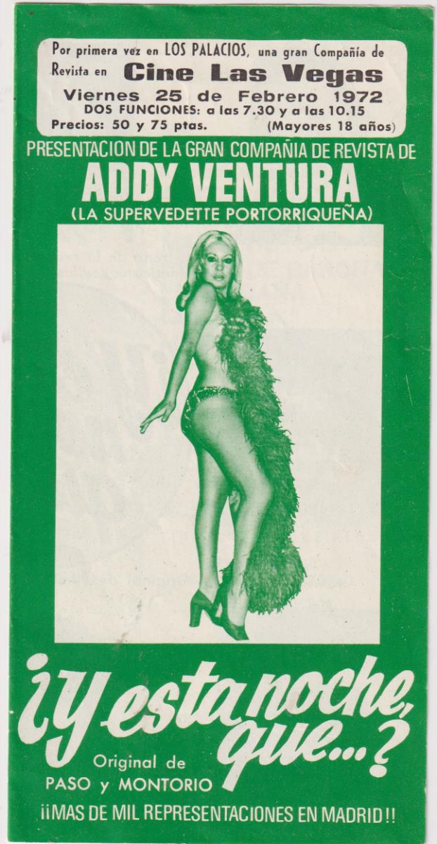Cine Las Vegas. 25 de Febrero 1972. Gran Compañía de Revistas de Addy Ventura. ¿Y esta noche que...? Folleto a doble página