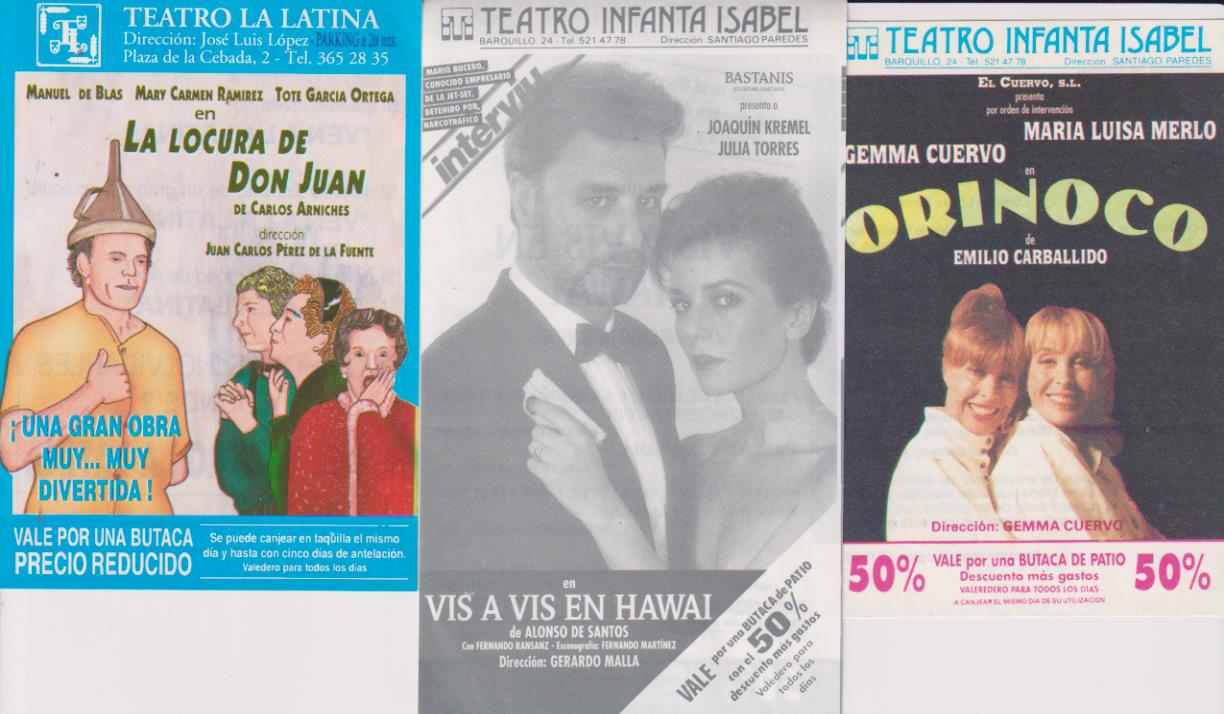 Lote de 3 Vales descuentos: Teatro Infanta Isabel: Orinoco, La locura de Don Juan y Vis a vis en Hawái
