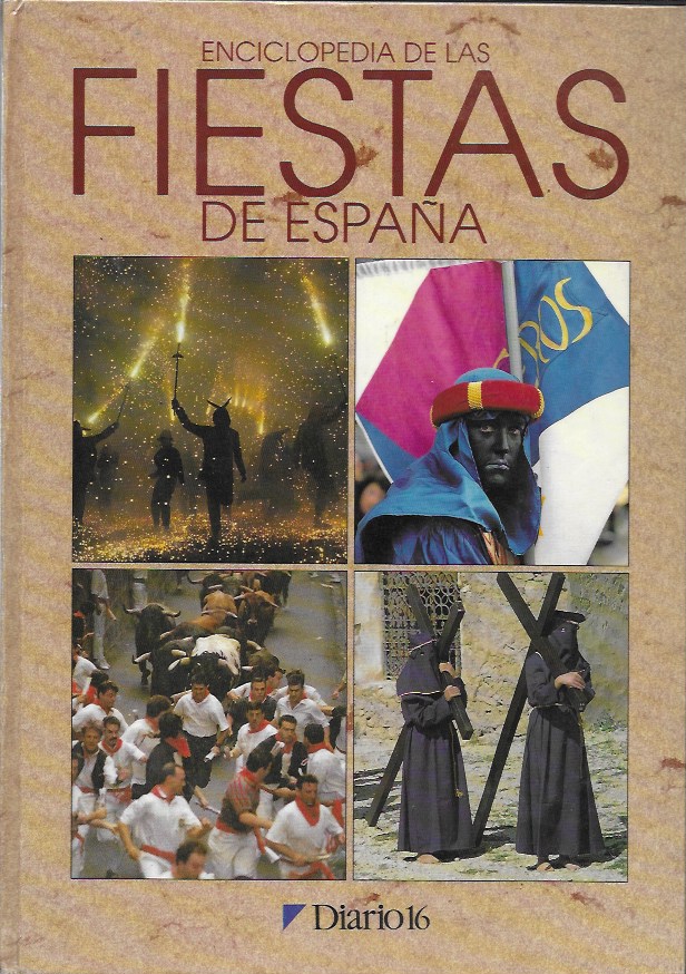 Enciclopedia de las Fiestas de España. Diario16