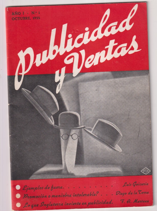 Publicidad y Ventas. año 1, nº 1. Octubre de 1935. (21x14,5 cm.) 40 páginas . Revista técnica española para jefes de publicidad. Muy Dificil