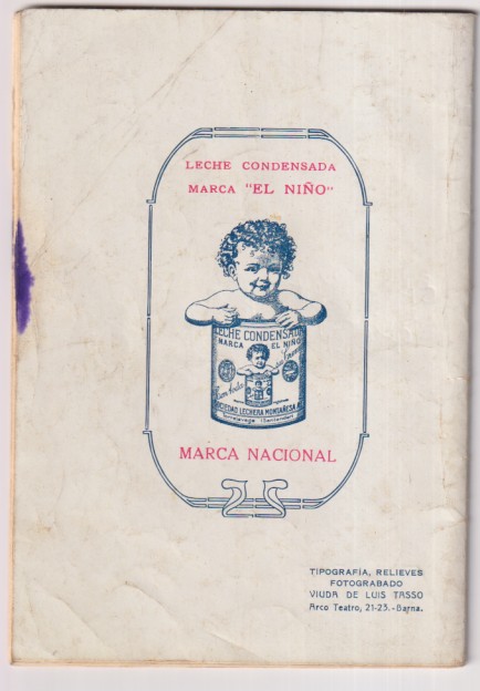 Consejos a las madres. Leche Condensada El Niño. (15,5x11) 48 páginas. Fechada en el interior en 1927.