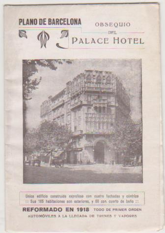 Plano de Barcelona Obsequio de Palace Hotel. (16x11)
