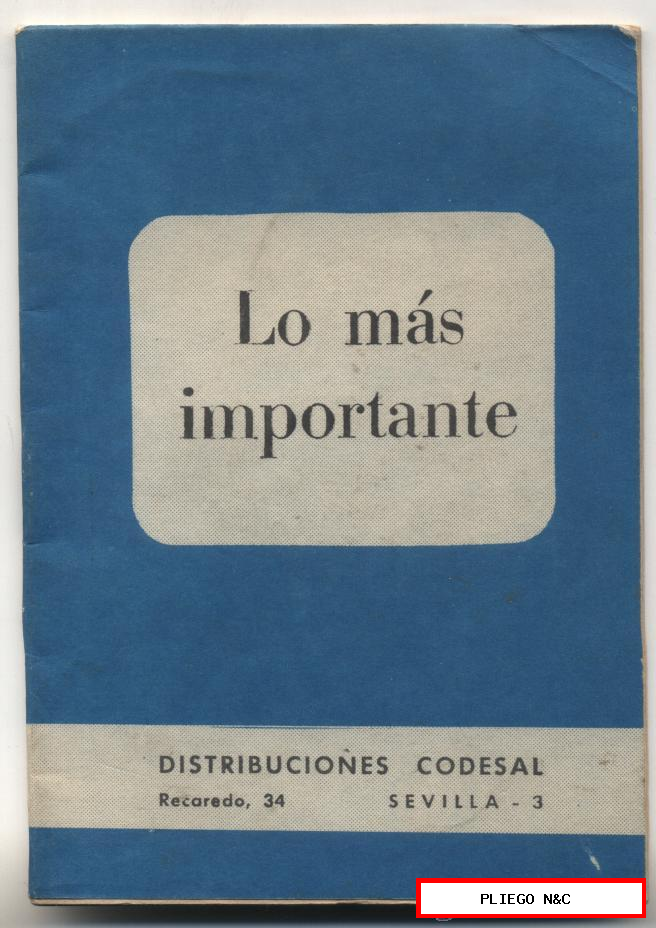 Lo más Importante. Andrés C. Martín. Ediciones Codesal-Sevilla