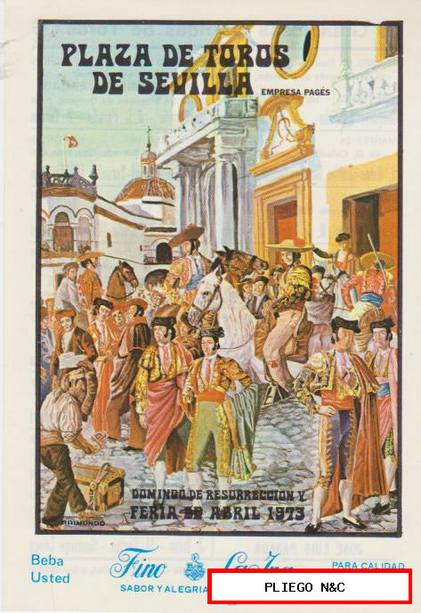 Plaza de Toros de Sevilla. Domingo de Resurrección y Feria de Abril 1973. Programa de mano